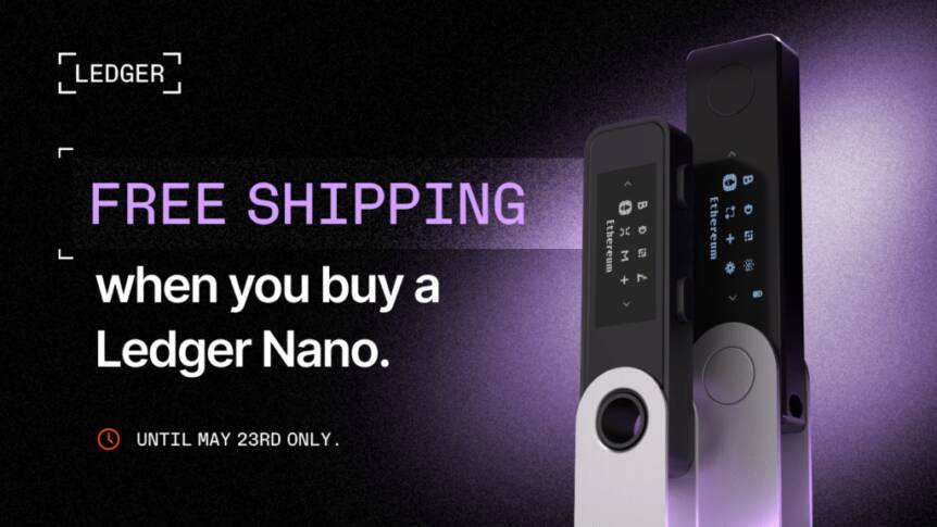 Ledger May 2023 Offers | Get Up $10 Worth Of Bitcoin Plus Free Shipping