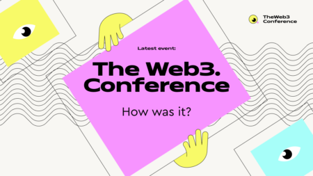 The Web3.conference: How Was It?