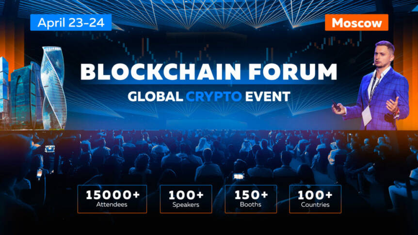 Blockchain Forum 2025: Global Crypto Leaders to Meet in Moscow Blockchain Forum 2025: Global Crypto Leaders To Meet In Moscow