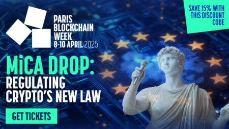 Paris Blockchain Week Mica Regulations & Free Ticket Competition