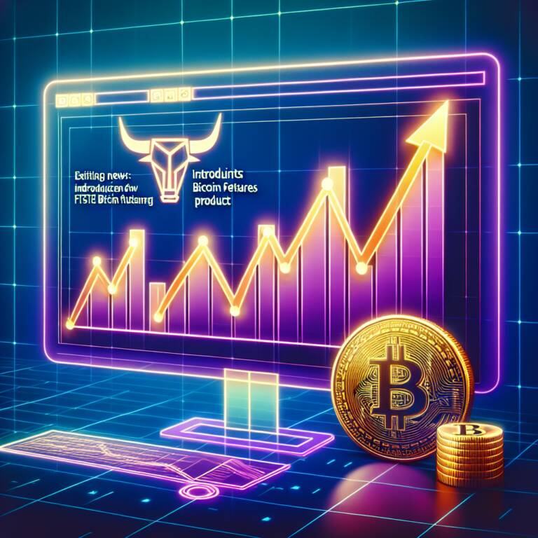 Exciting News: Cboe To Introduce Brand New Ftse Bitcoin Futures Product In April
