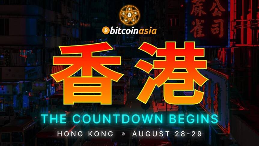 Bitcoin Asia 2025 Takes Over Hong Kong Next Week As The Largest Of Its Kind In Asia