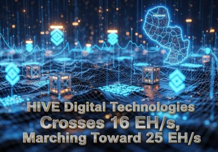 HIVE Digital Technologies Crosses 16 EH/s, Marching Toward 25 EH/s as Expansion in Paraguay Powers Forward Hive Digital Technologies Crosses 16 Eh/s, Marching Toward 25 Eh/s As Expansion In Paraguay Powers Forward