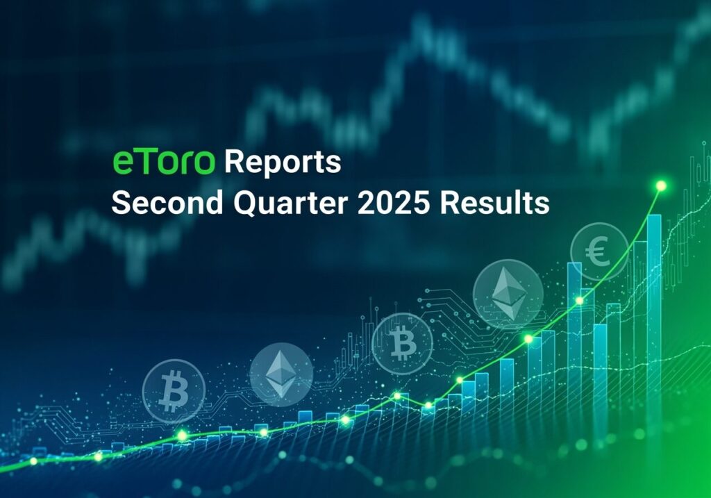 Etoro Reports Second Quarter 2025 Results