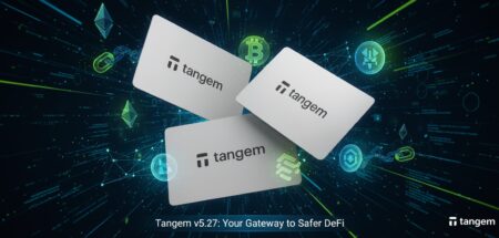 Tangem V5.27: Your Gateway To Safer Defi