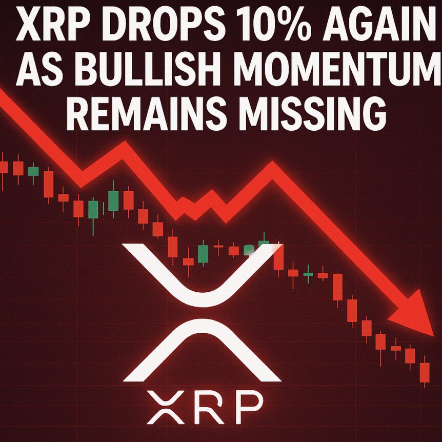 Xrp Dropps 10% Again As Bullish Momentum Remains Missing