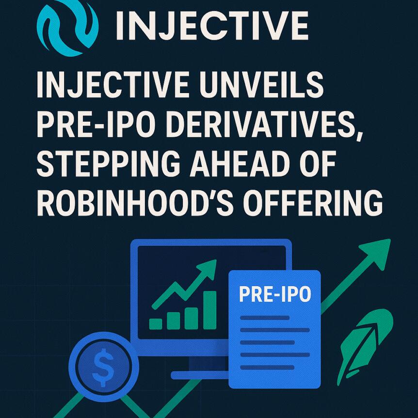 تكشف Injective عن المشتقات ما قبل الطرح العام الأولي، متقدمة على عرض Robinhood