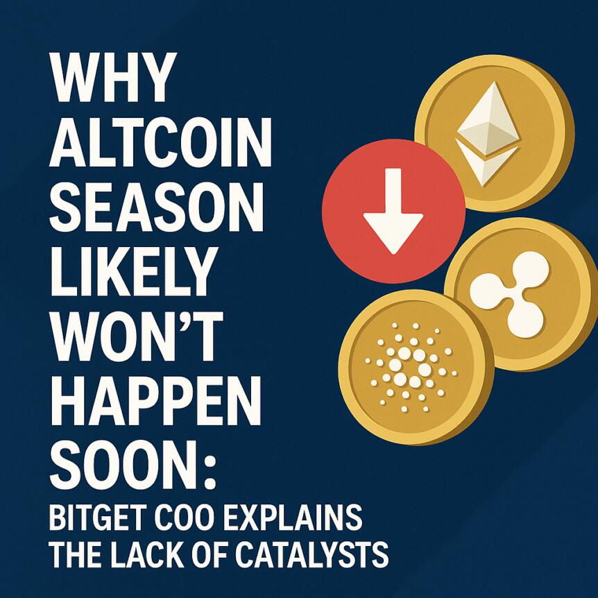 Why Altcoin Season Likely Won't Happen Soon: Bitget Coo Explains The Lack Of Catalysts
