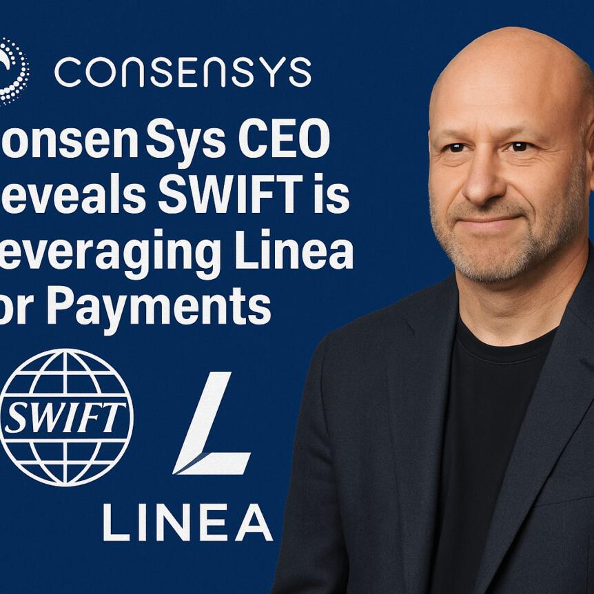 El CEO de ConsenSys revela que SWIFT está aprovechando Linea para pagos