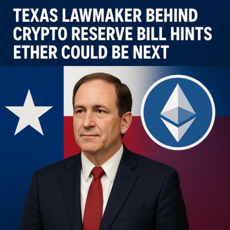 Texas Lawmaker Behind Crypto Reserve Bill Hints Ether Could Be Next