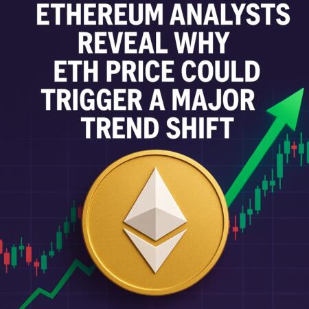 Ethereum Analysts Reveal Why ETH Price Could Trigger a Major Trend Shift Ethereum Analysts Reveal Why Eth Price Could Trigger A Major Trend Shift