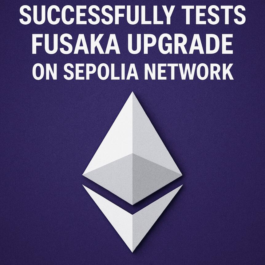 Ethereum Successfully Tests Fusaka Upgrade On Sepolia Network