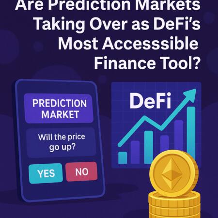 Are Prediction Markets Taking Over as DeFi’s Most Accessible Finance Tool? Are Prediction Markets Taking Over As Defi’s Most Accessible Finance Tool?