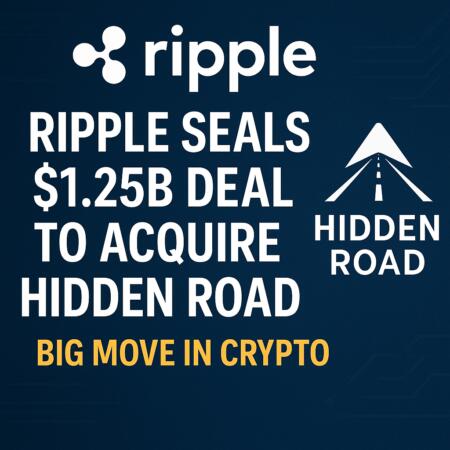 Ripple Seals $1.25B Deal to Acquire Hidden Road — Big Move in Crypto Ripple Seals $1.25b Deal To Acquire Hidden Road — Big Move In Crypto
