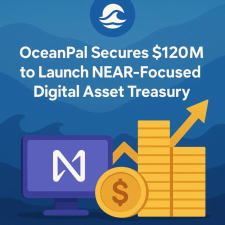 OceanPal Secures $120M to Launch NEAR-Focused Digital Asset Treasury Oceanpal Secures $120m To Launch Near-Focused Digital Asset Treasury