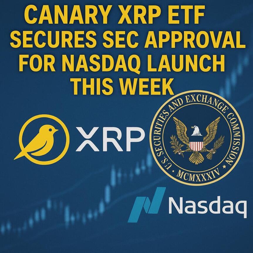 Canary Xrp Etf Secures Sec Approval For Nasdaq Launch This Week