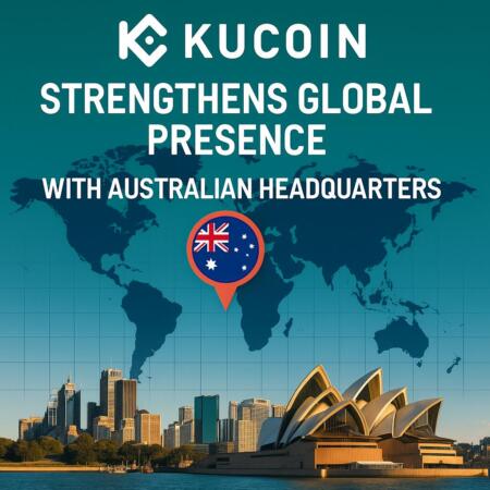 KuCoin Strengthens Global Presence with Australian Headquarters Kucoin Strengthens Global Presence With Australian Headquarters