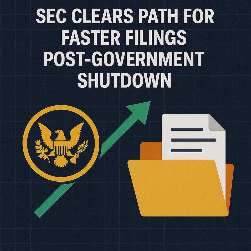 SEC Clears Path for Faster Filings Post-Government Shutdown Sec Clears Path For Faster Filings Post-Government Shutdown
