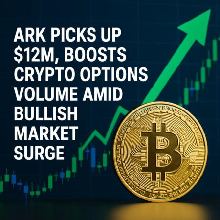 ARK Picks Up $12M, Boosts Crypto Options Volume Amid Bullish Market Surge Ark Picks Up $12m, Boosts Crypto Options Volume Amid Bullish Market Surge