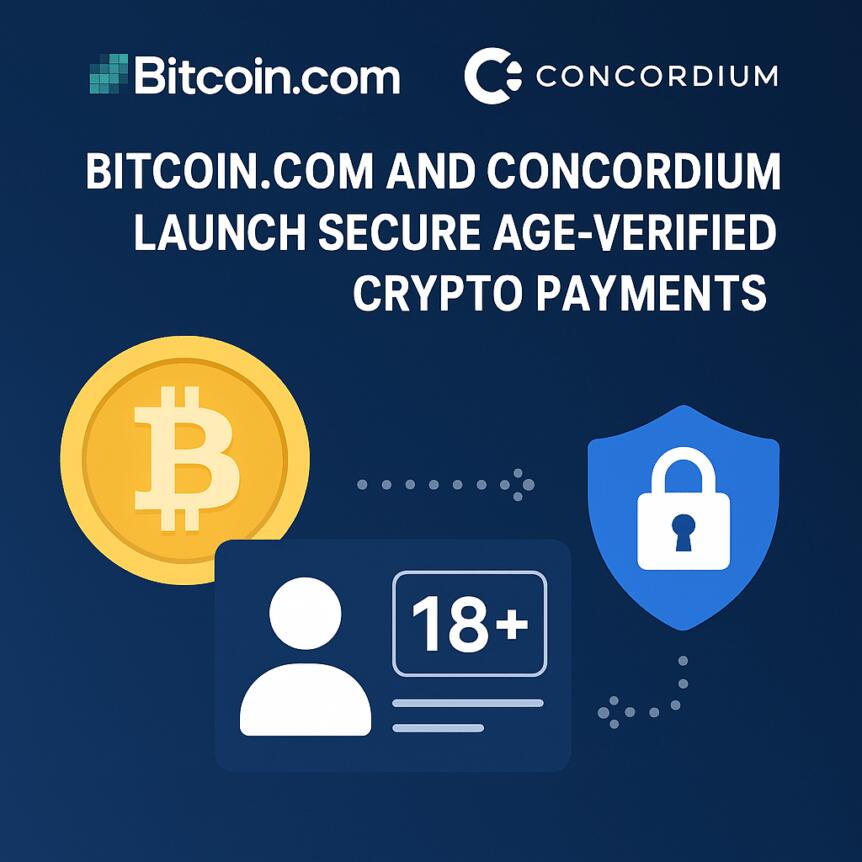 Bitcoin.com and Concordium Launch Secure Age-Verified Crypto Payments Bitcoin.com And Concordium Launch Secure Age-Verified Crypto Payments
