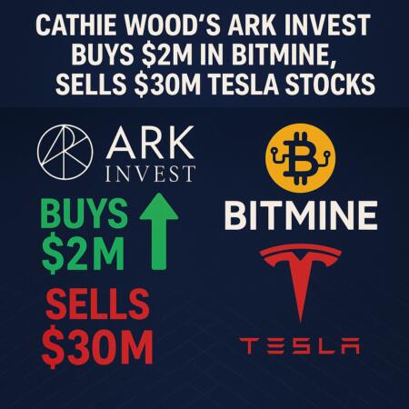 Cathie Wood’s ARK Invest Buys $2M in BitMine, Sells $30M Tesla Stocks Cathie Wood’s Ark Invest Buys $2m In Bitmine, Sells $30m Tesla Stocks