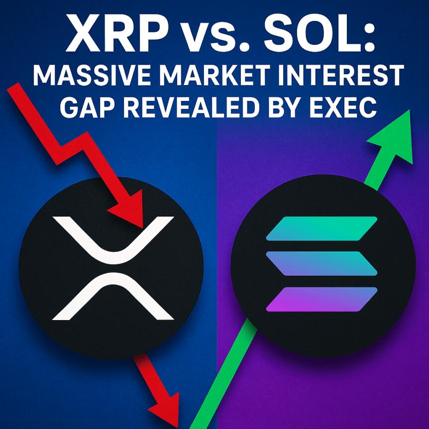 XRP vs. SOL:高管揭露巨大市場興趣差距