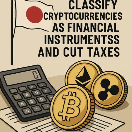 Japan to Classify Cryptocurrencies as Financial Instruments and Cut Taxes Japan To Classify Cryptocurrencies As Financial Instruments And Cut Taxes