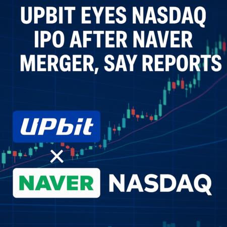 Upbit Eyes Nasdaq IPO After Naver Merger, Say Reports Upbit Eyes Nasdaq Ipo After Naver Merger, Say Reports