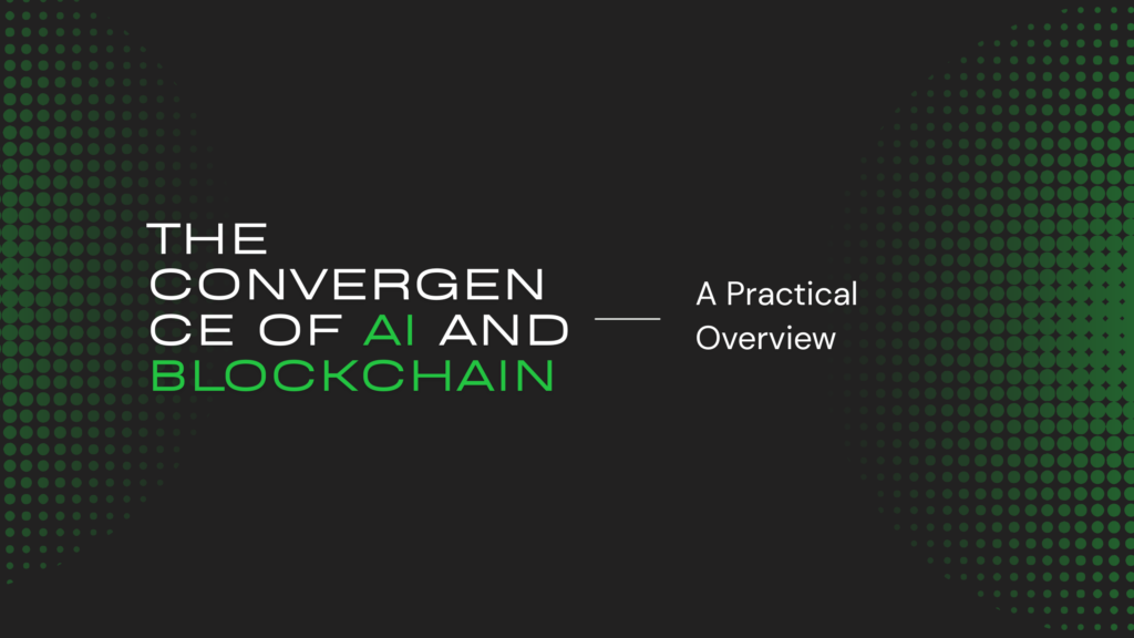 The Convergence of AI and Blockchain: A Practical Overview