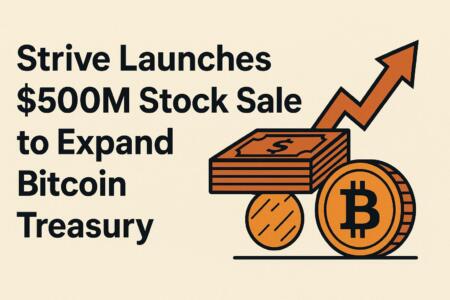 Strive Launches $500M Stock Sale to Expand Bitcoin Treasury Strive Launches $500m Stock Sale To Expand Bitcoin Treasury