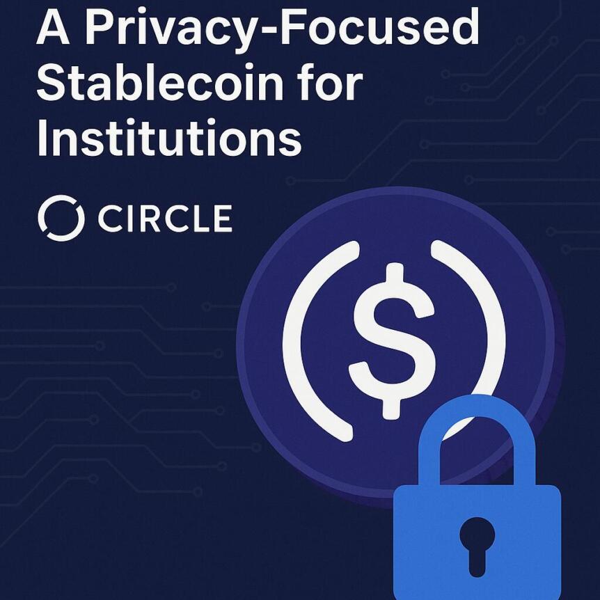 Circle Launches Usdcx: A Privacy-Focused Stablecoin For Institutions