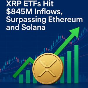 XRP ETFs Hit $845M Inflows, Surpassing Ethereum and Solana Xrp Etfs Hit $845m Inflows, Surpassing Ethereum And Solana
