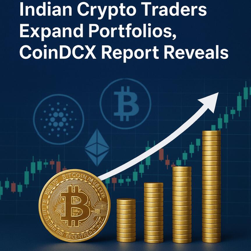 Indian Crypto Traders Expand Portfolios, CoinDCX Report Reveals Indian Crypto Traders Expand Portfolios, Coindcx Report Reveals