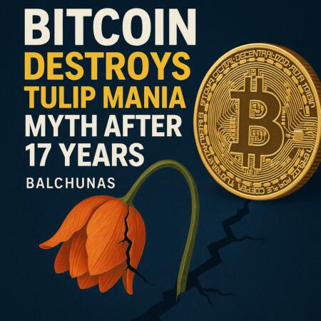 Bitcoin Destroys Tulip Mania Myth After 17 Years | Balchunas Bitcoin Destroys Tulip Mania Myth After 17 Years | Balchunas