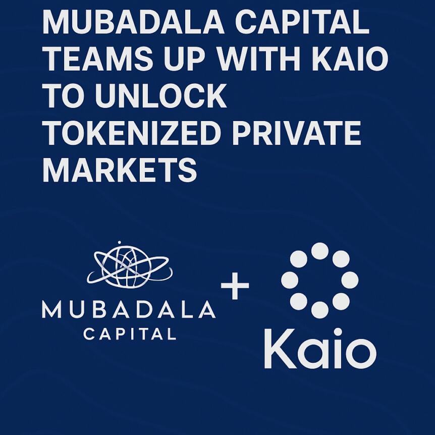 Mubadala Capital s'associe à Kaio pour débloquer les marchés privés tokenisés