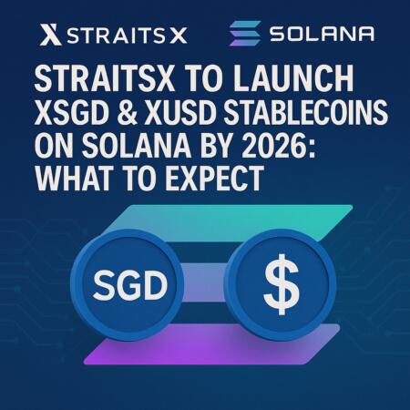 Straitsx To Launch Xsgd & Xusd Stablecoins On Solana By 2026: What To Expect