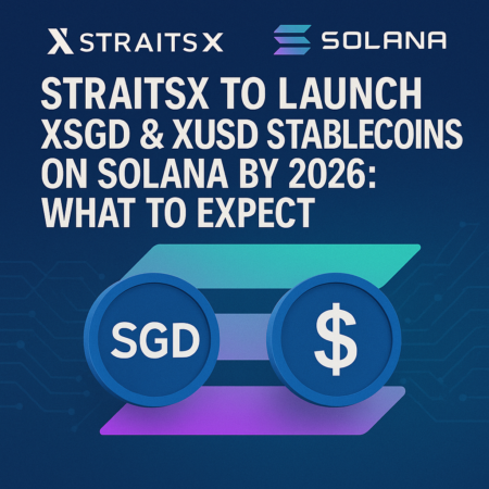 Straitsx To Launch Xsgd & Xusd Stablecoins On Solana By 2026: What To Expect
