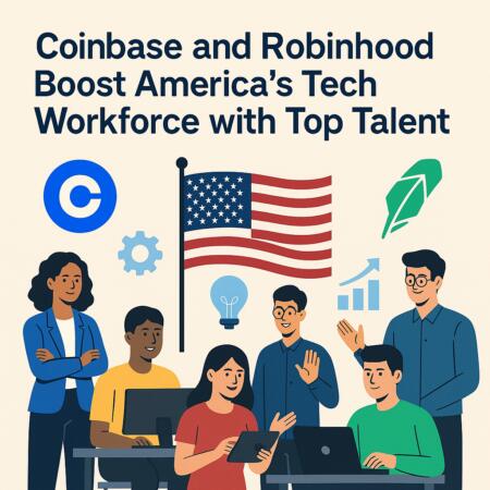 Coinbase And Robinhood Boost America's Tech Workforce With Top Talent