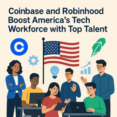 Coinbase And Robinhood Boost America's Tech Workforce With Top Talent