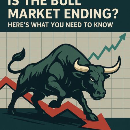 Is The Bull Market Ending? Here's What You Need To Know