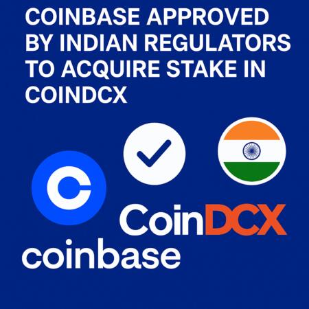 Coinbase Approved By Indian Regulators To Acquire Stake In Coindcx