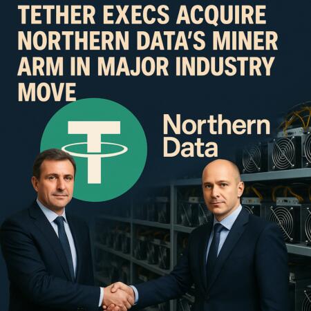 Tether Execs Acquire Northern Data’s Miner Arm In Major Industry Move