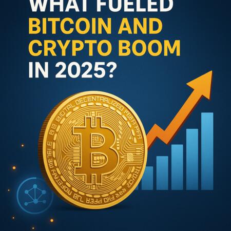 What Fueled Bitcoin And Crypto Boom In 2025?