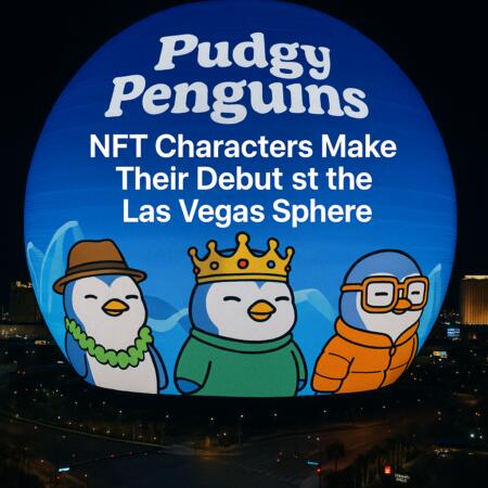 Pudgy Penguins Nft Characters Make Their Debut At The Las Vegas Sphere