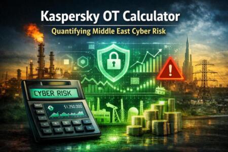 Kaspersky Launches OT Calculator to Quantify Middle East Cyber Risk Press Release: Kaspersky Launches Ot Calculator To Help Middle East Industrial Companies Better Quantify Cyber Risk