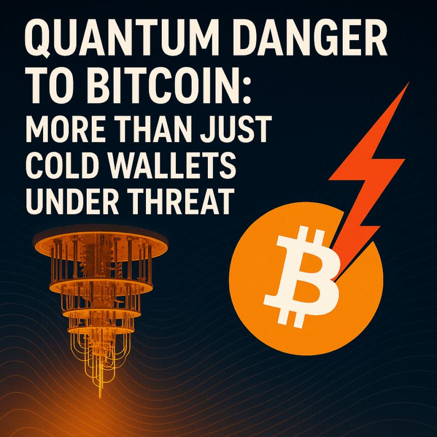 Quantum Danger to Bitcoin: More Than Just Cold Wallets Under Threat