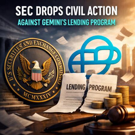 SEC Drops Civil Action Against Gemini’s Lending Program Sec Drops Civil Action Against Gemini's Lending Program