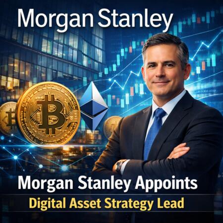 Morgan Stanley Appoints Digital Asset Strategy Lead