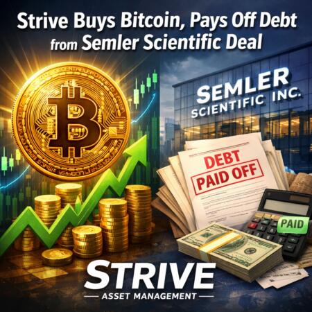 Strive Buys Bitcoin, Pays Off Debt From Semler Scientific Deal