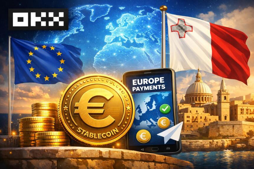 OKX Secures Malta License to Launch Regulated Stablecoin Payments Across Europe